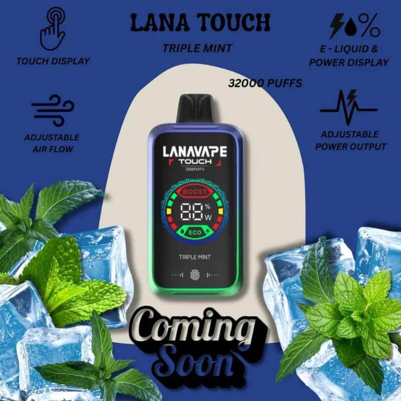 LANA-TOUCH-32K-TRIPLE-MINT-SG-Vape-Party